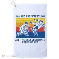 Ska And Pro Wrestling Are The Only Legitimate Forms Of Art Golf Towel thumb 0