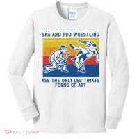 Ska And Pro Wrestling Are The Only Legitimate Forms Of Art Kids Long Sleeve Shirt thumb 0