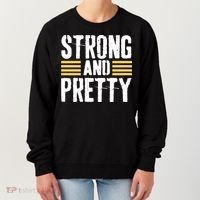 Strong And Pretty Funny Fitness Gym Gift Women's Sweatshirt thumb 0