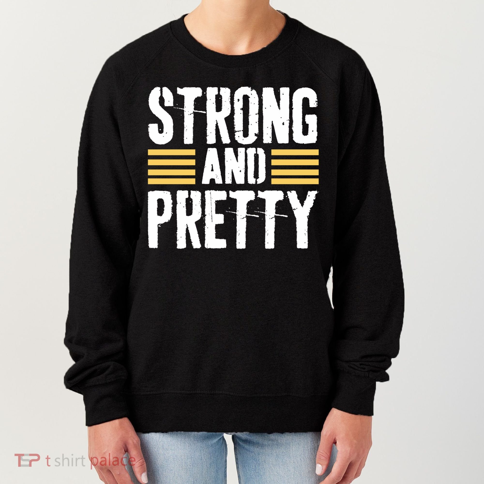 Strong And Pretty Funny Fitness Gym Gift Women's Sweatshirt