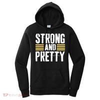 Strong And Pretty Funny Fitness Gym Gift Women's Hoodie thumb 0