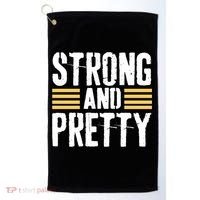 Strong And Pretty Funny Fitness Gym Gift Golf Towel thumb 0