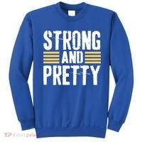 Strong And Pretty Funny Fitness Gym Gift Sweatshirt thumb 0