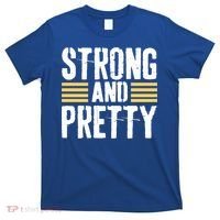 Strong And Pretty Funny Fitness Gym Gift T-Shirt thumb 0