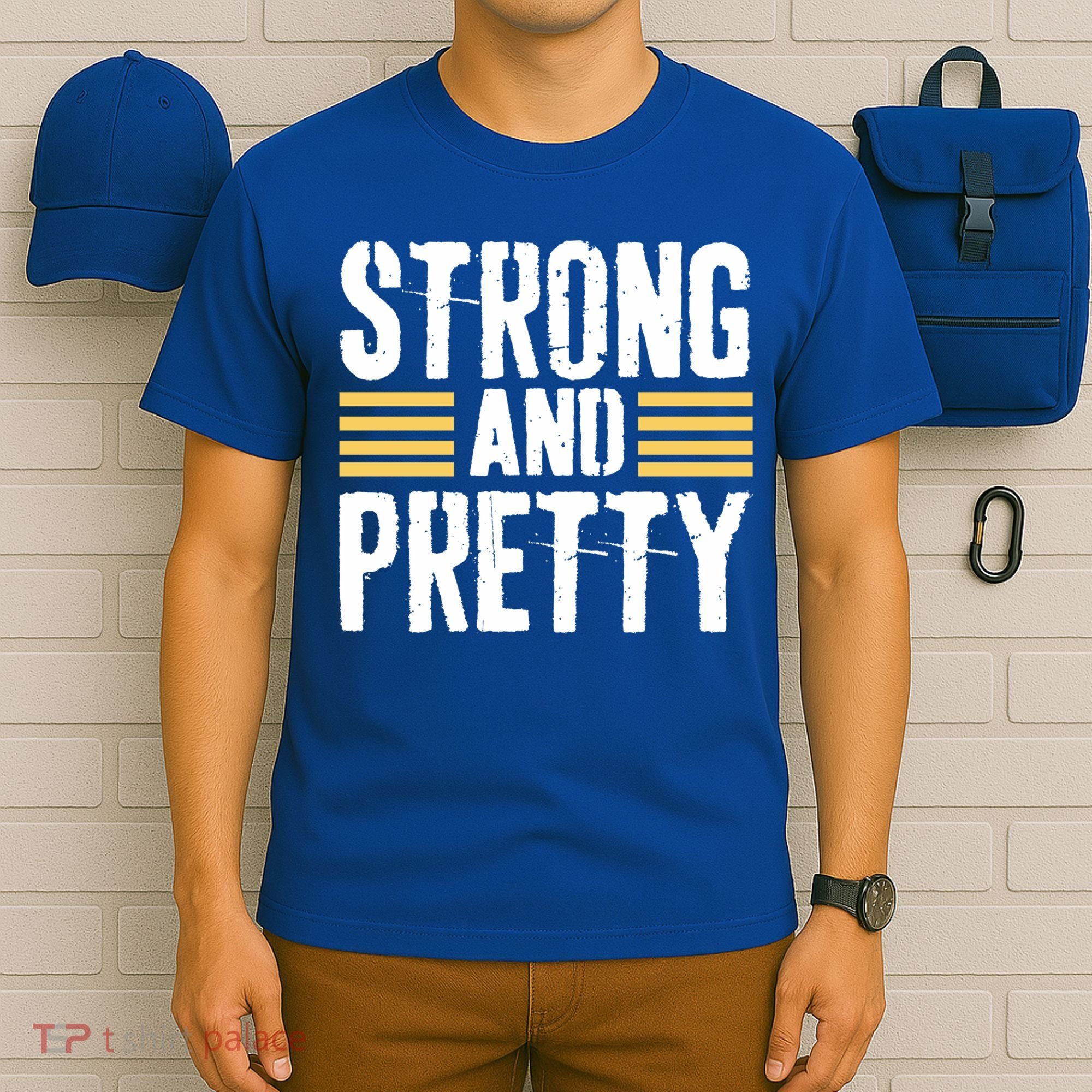 Strong And Pretty Funny Fitness Gym Gift T-Shirt