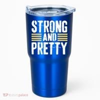 Strong And Pretty Funny Fitness Gym Gift Tumbler thumb 0