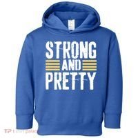 Strong And Pretty Funny Fitness Gym Gift Toddler Hoodie thumb 0
