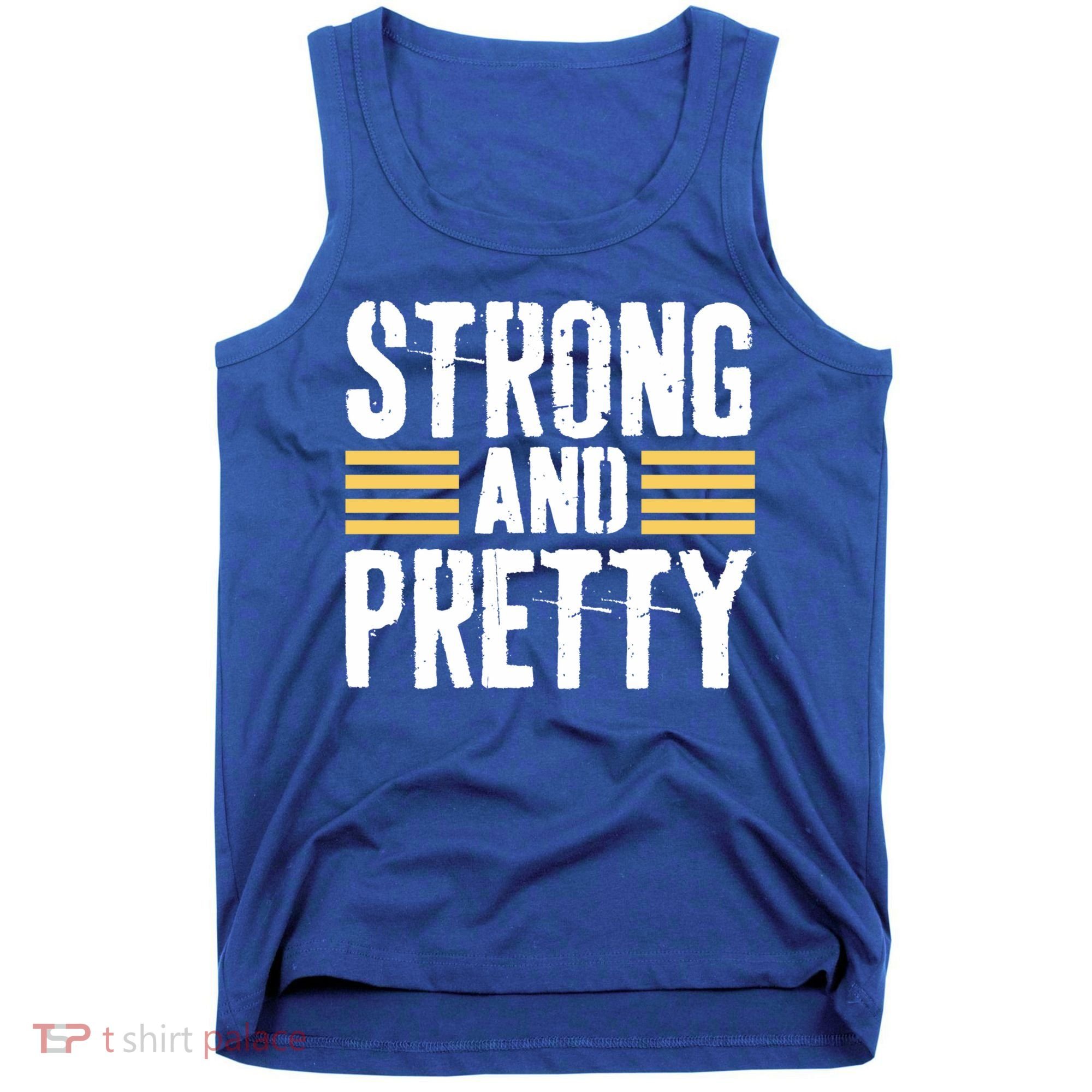 Strong And Pretty Funny Fitness Gym Gift Tank Top