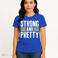 Strong And Pretty Funny Fitness Gym Gift Women's T-Shirt thumb 4