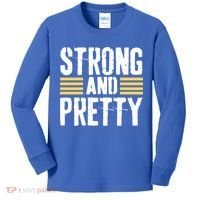 Strong And Pretty Funny Fitness Gym Gift Kids Long Sleeve Shirt thumb 0