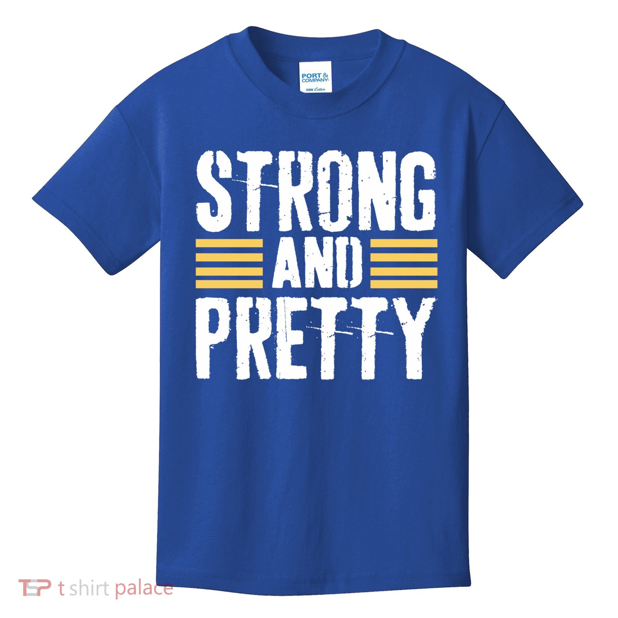 Strong And Pretty Funny Fitness Gym Gift Kids T-Shirt