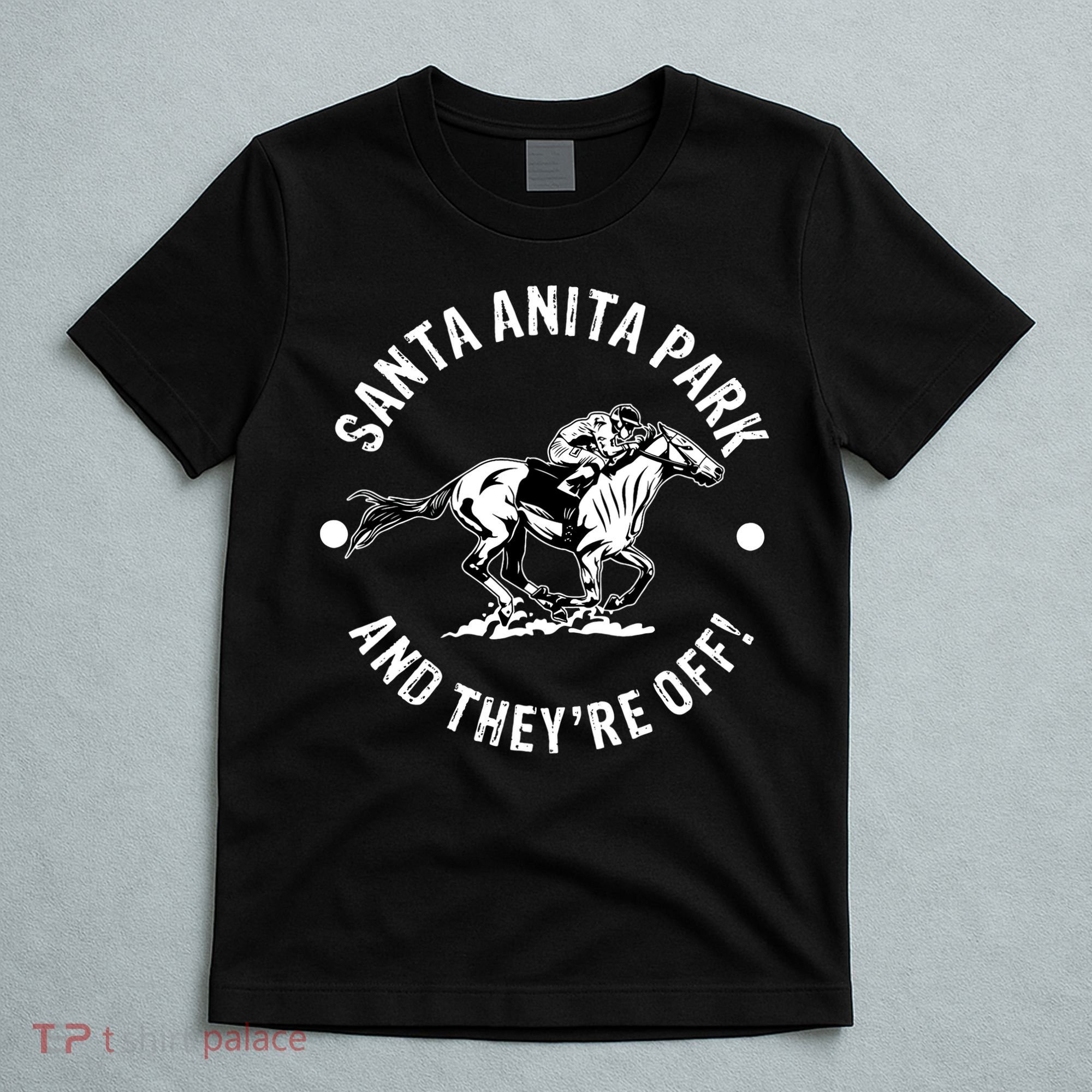 Santa Anita Park Racetrack Horse Racing Equestrian T-Shirt