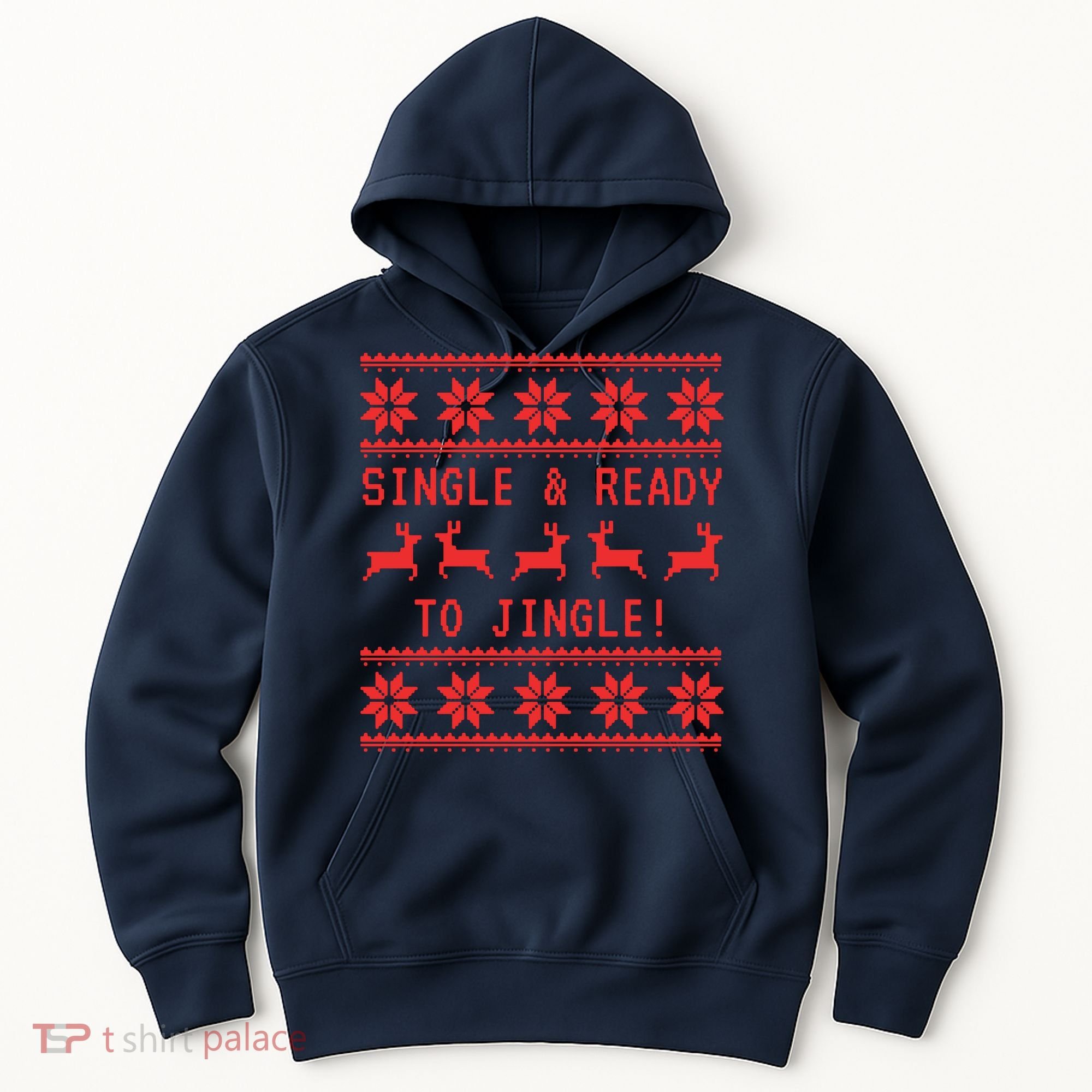 Single And Ready To Jingle Hoodie