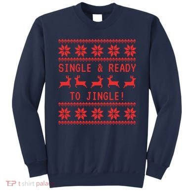 Single And Ready To Jingle Sweatshirt
