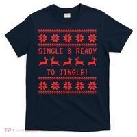 Single And Ready To Jingle T-Shirt thumb 0
