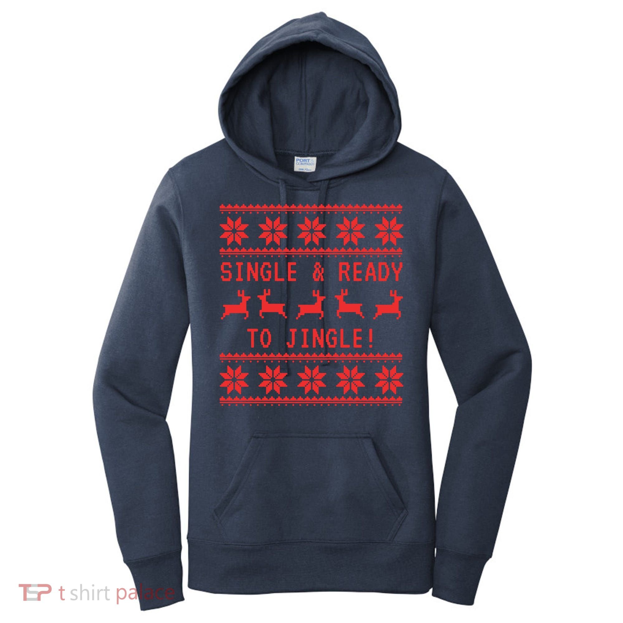 Single And Ready To Jingle Women's Hoodie