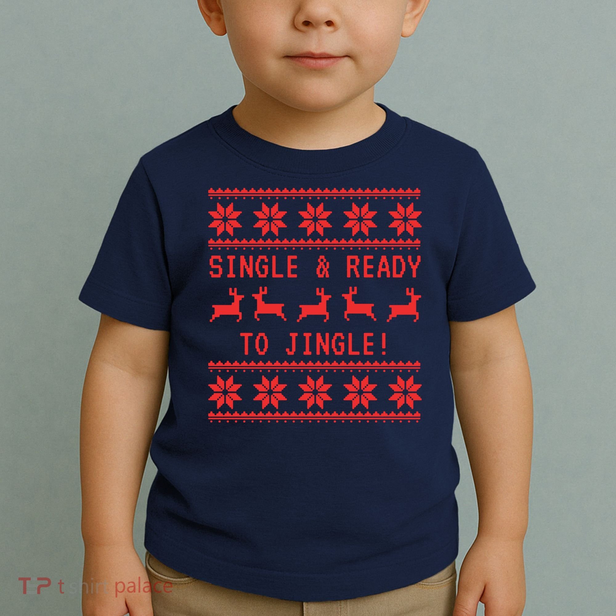 Single And Ready To Jingle Toddler T-Shirt