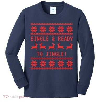 Single And Ready To Jingle Kids Long Sleeve Shirt