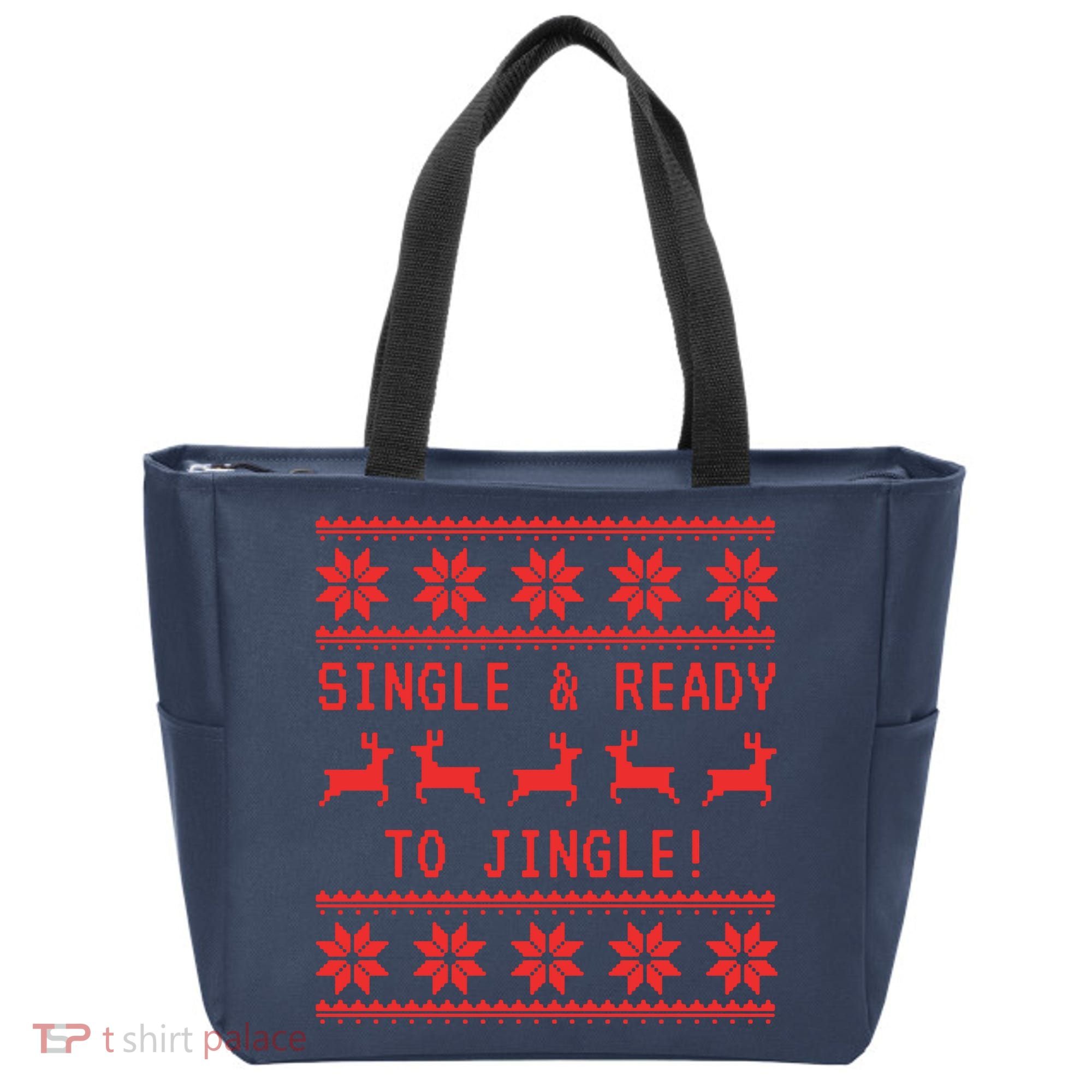 Single And Ready To Jingle Tote Bag