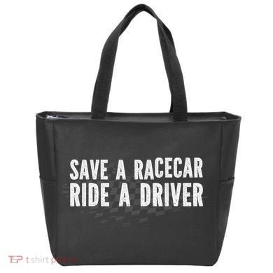 Save A Racecar Ride A Driver Tote Bag