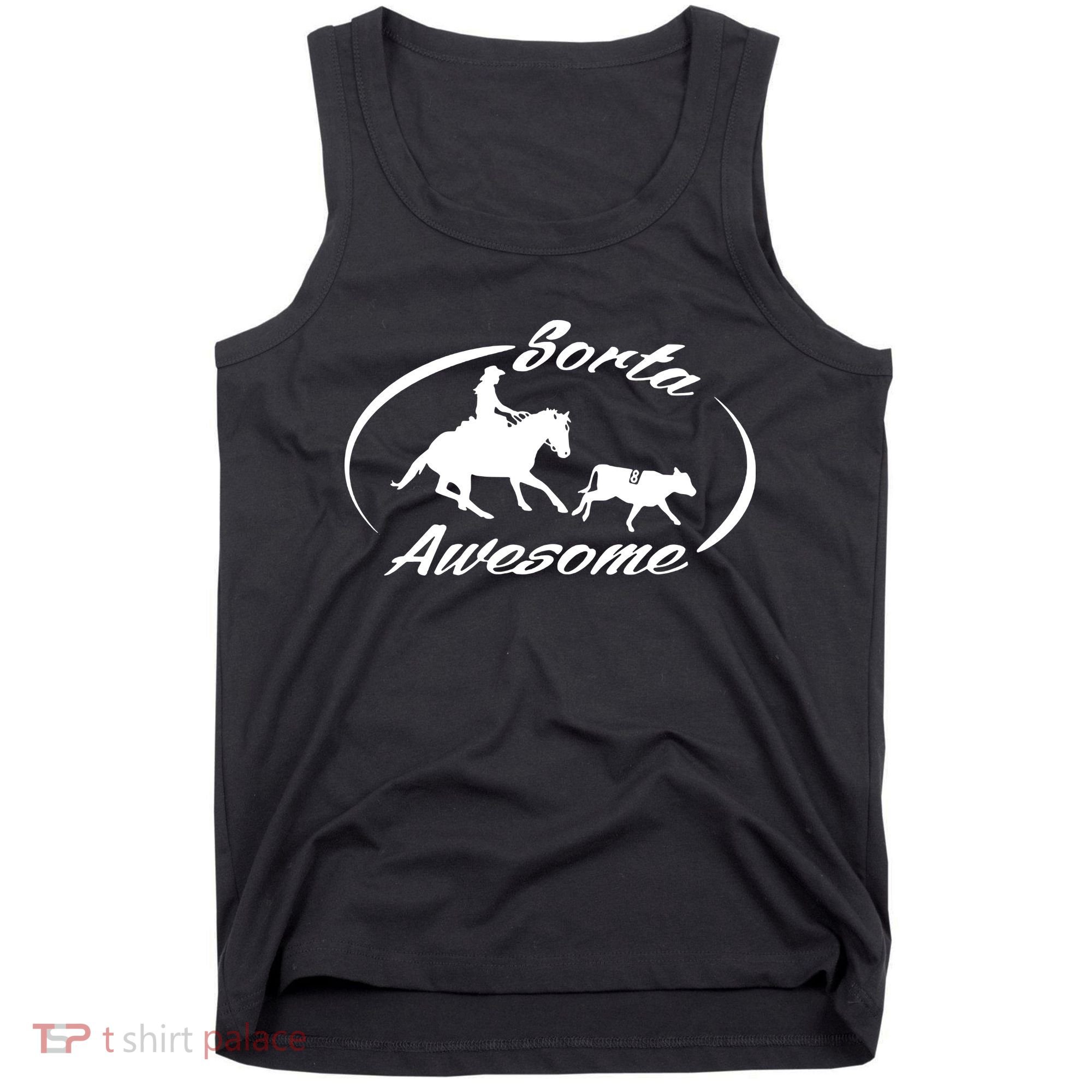 Sorta Awesome Ranch Sorting Western Horse Funny Cow Country Tank Top