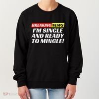 Single And Ready To Mingle Funny Sarcastic Breakup Divorce Women's Sweatshirt thumb 0