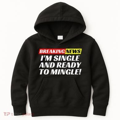 Single And Ready To Mingle Funny Sarcastic Breakup Divorce Kids Hoodie