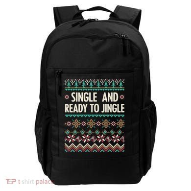 Single And Ready To Jingle Ugly Sweater Christmas Gift Backpack