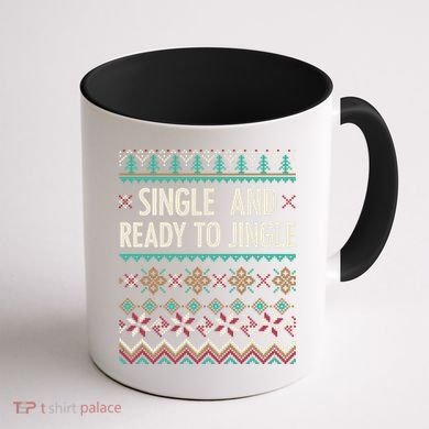 Single And Ready To Jingle Ugly Sweater Christmas Gift Coffee Mug back