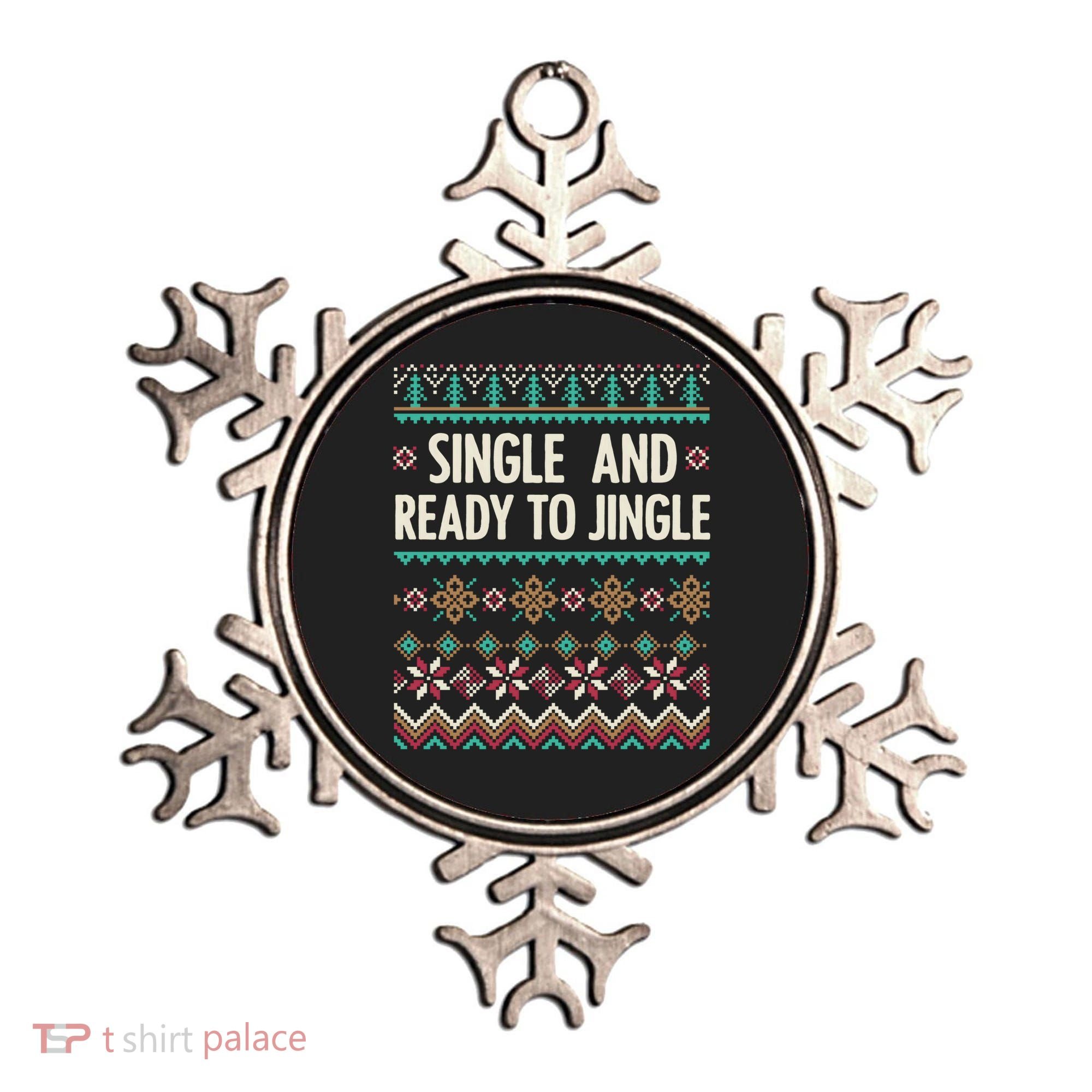 Single And Ready To Jingle Ugly Sweater Christmas Gift Ornament