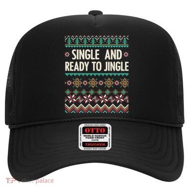 Single And Ready To Jingle Ugly Sweater Christmas Gift Hat