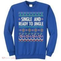 Single And Ready To Jingle Ugly Sweater Christmas Gift Sweatshirt thumb 0