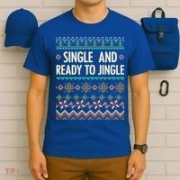 Single And Ready To Jingle Ugly Sweater Christmas Gift T-Shirt thumb 6