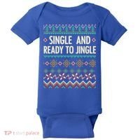 Single And Ready To Jingle Ugly Sweater Christmas Gift Baby Bodysuit thumb 0
