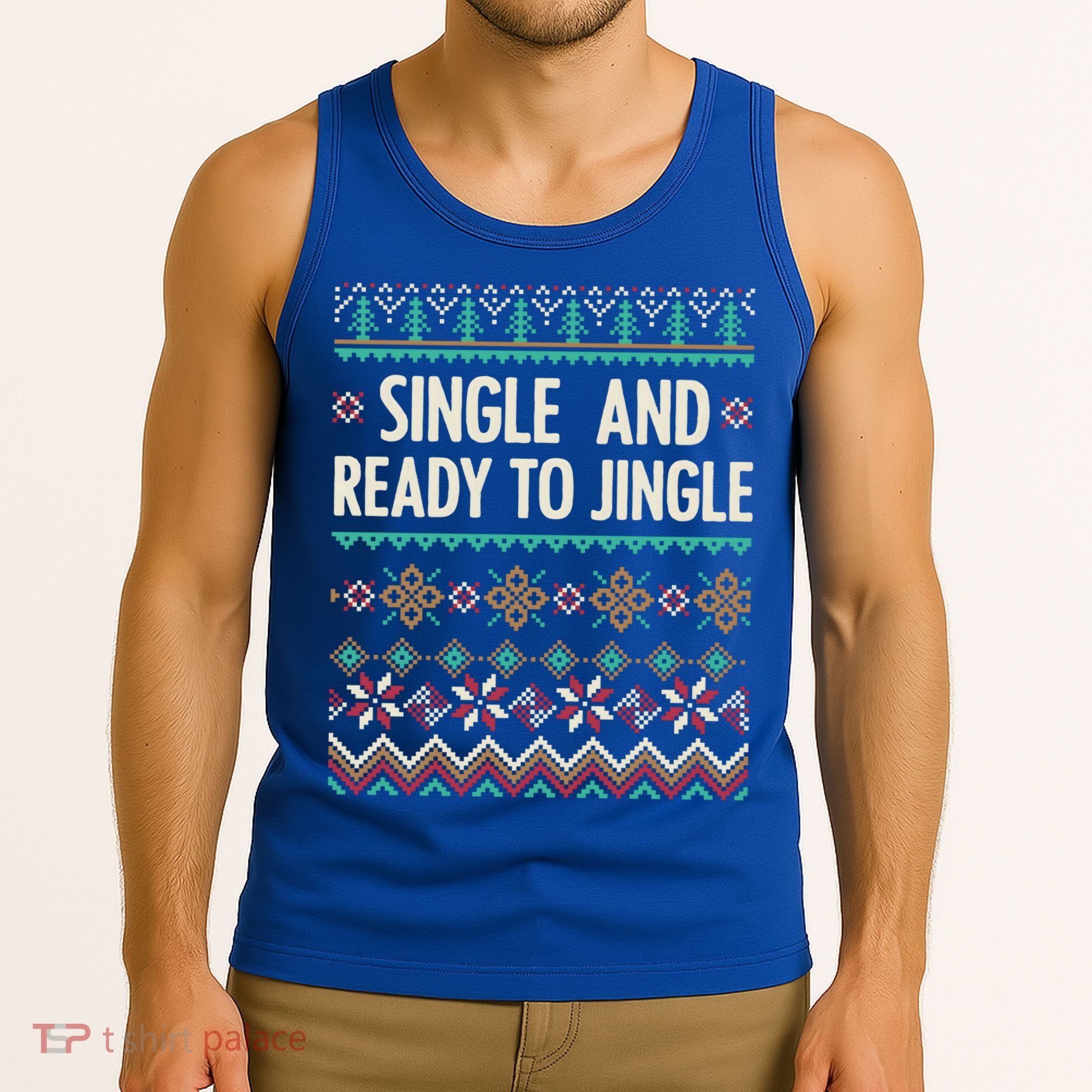 Single And Ready To Jingle Ugly Sweater Christmas Gift Tank Top