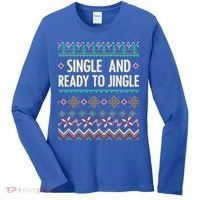 Single And Ready To Jingle Ugly Sweater Christmas Gift Women's Long Sleeve Shirt thumb 0