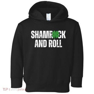 Shamrock And Roll St Patricks Day Toddler Hoodie