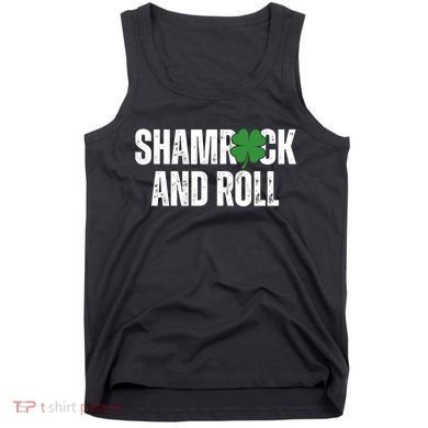 Shamrock And Roll St Patricks Day Tank Top