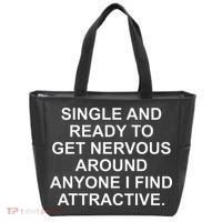 Single And Ready To Get Nervous Around Anyone Attractive Tote Bag thumb 0
