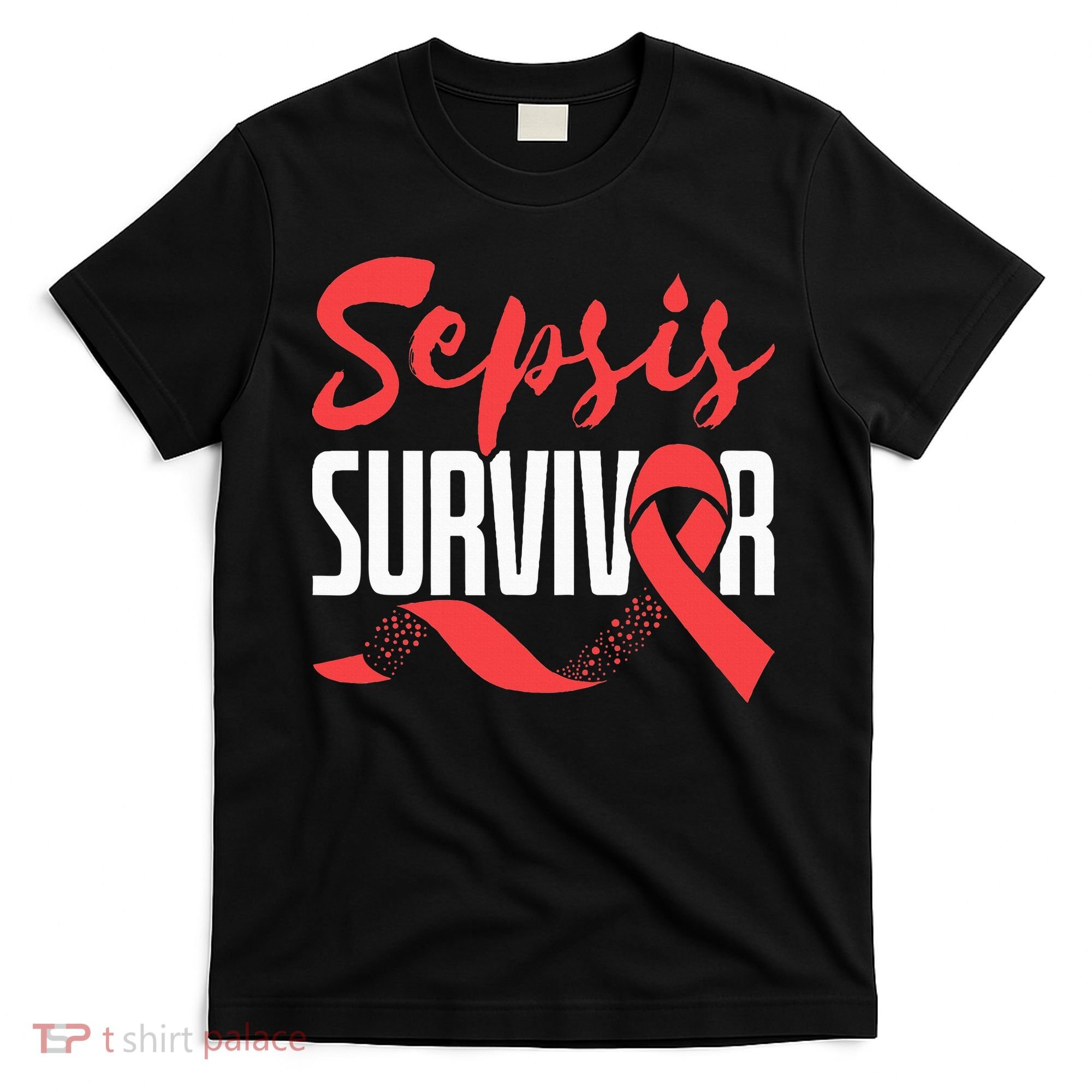 Sepsis Awareness  Red Ribbon  Sepsis Survivor T-Shirt