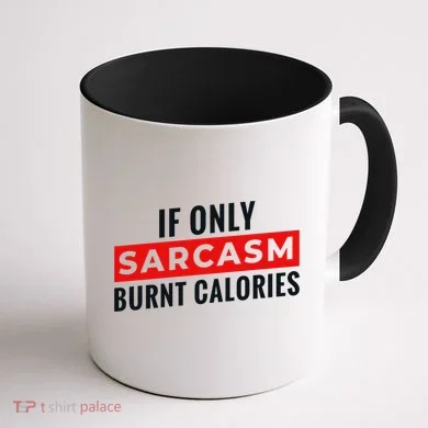 Sarcasm Burnt Calories Coffee Mug back