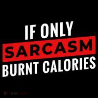 Sarcasm Burnt Calories Women's T-Shirt thumb 6