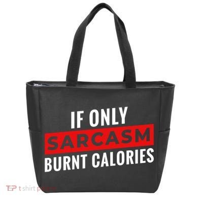 Sarcasm Burnt Calories Tote Bag