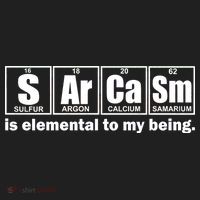 Sarcasm Is Elemental To My Being Women's Sweatshirt thumb 2