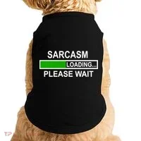 Sarcasm Loading Please Wait Doggie Tank thumb 0