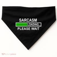 Sarcasm Loading Please Wait USA-Made Doggie Bandana thumb 0