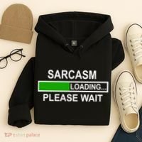 Sarcasm Loading Please Wait Hoodie thumb 4