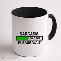Sarcasm Loading Please Wait Coffee Mug thumb 1