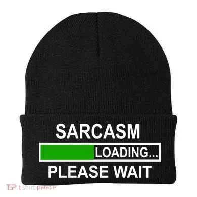 Sarcasm Loading Please Wait Beanie