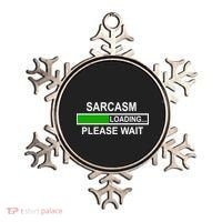 Sarcasm Loading Please Wait Ornament thumb 0